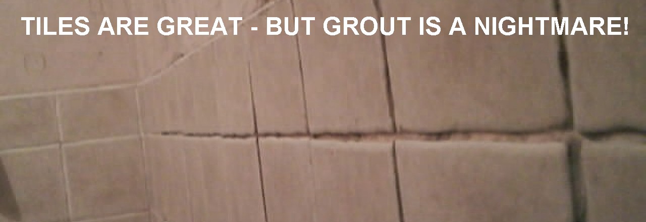 bathroom tiles - problems with grout